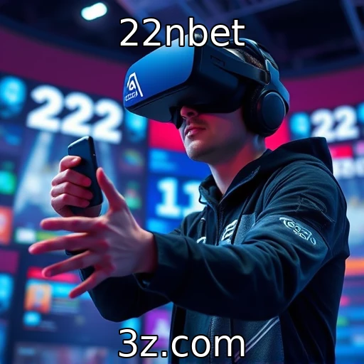 Desenvolvimento de tecnologias em realidade virtual | 22nbet